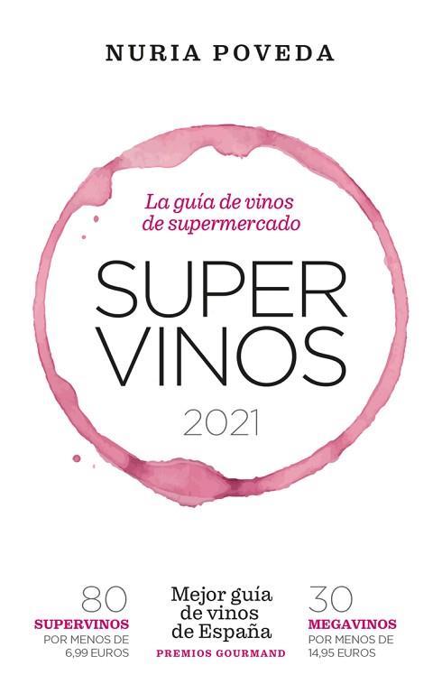 SUPERVINOS 2021 | 9788418236594 | POVEDA BALBUENA | Llibreria Huch - Llibreria online de Berga 