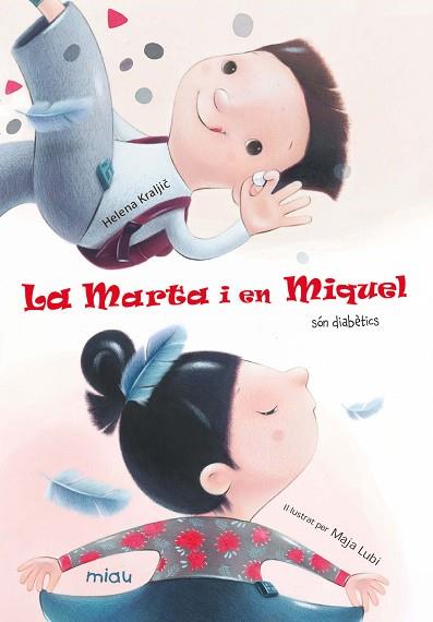 MARTA I EN MIQUEL SÓN DIABÈTICS, LA | 9788416082179 | KRALJIC, HELENA | Llibreria Huch - Llibreria online de Berga 