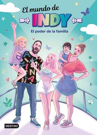 EL MUNDO DE INDY. EL PODER DE LA FAMILIA | 9788408251880 | EL MUNDO DE INDY | Llibreria Huch - Llibreria online de Berga 