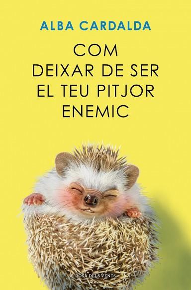 COM DEIXAR DE SER EL TEU PITJOR ENEMIC | 9791387653279 | CARDALDA, ALBA | Llibreria Huch - Llibreria online de Berga 