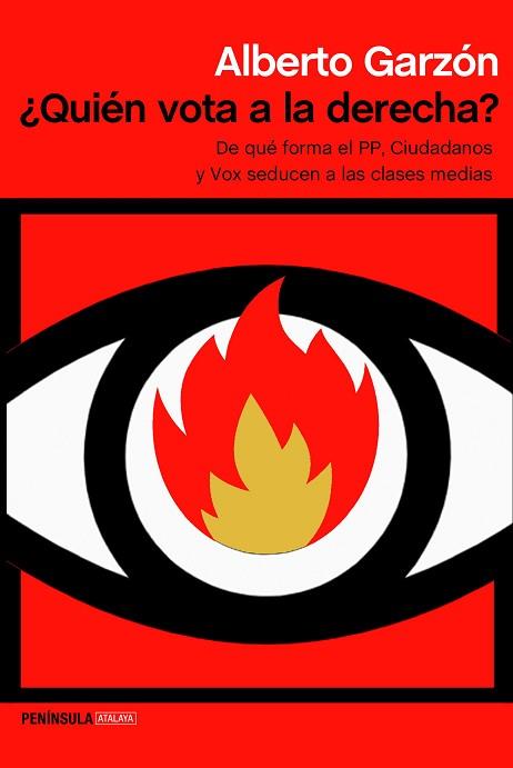 QUIÉN VOTA A LA DERECHA? | 9788499428543 | GARZÓN, ALBERTO | Llibreria Huch - Llibreria online de Berga 