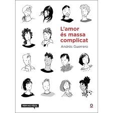 AMOR ÉS MASSA COMPLICAT, L' | 9788416661763 | GUERRERO, ANDRES | Llibreria Huch - Llibreria online de Berga 
