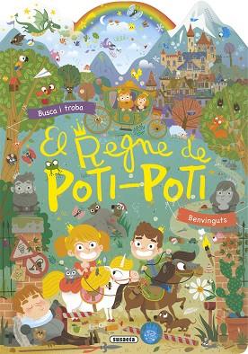 EL REGNE DE POTI-POTI | 9788467791938 | EDICIONES, SUSAETA | Llibreria Huch - Llibreria online de Berga 