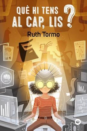 QUÈ HI TENS AL CAP LIS? | 9788448955809 | TORMO, RUTH | Llibreria Huch - Llibreria online de Berga 