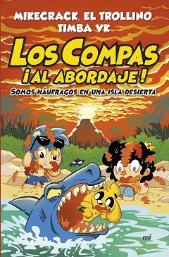LOS COMPAS ¡AL ABORDAJE! | 9788427055568 | MIKECRACK, EL TROLLINO Y TIMBA VK | Llibreria Huch - Llibreria online de Berga 