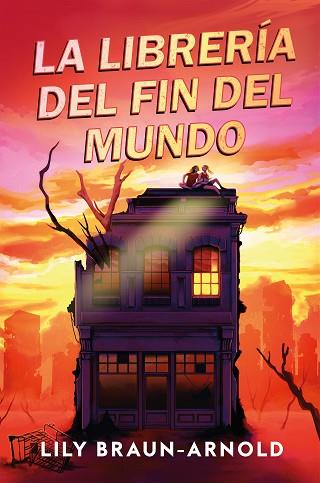 LIBRERÍA DEL FIN DEL MUNDO, LA | 9791387574192 | BRAUN-ARNOLD, LILY | Llibreria Huch - Llibreria online de Berga 