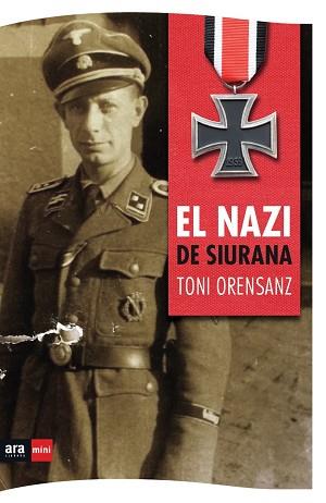 NAZI DE SIURANA, EL | 9788494652387 | ORENSANZ PI, TONI | Llibreria Huch - Llibreria online de Berga 