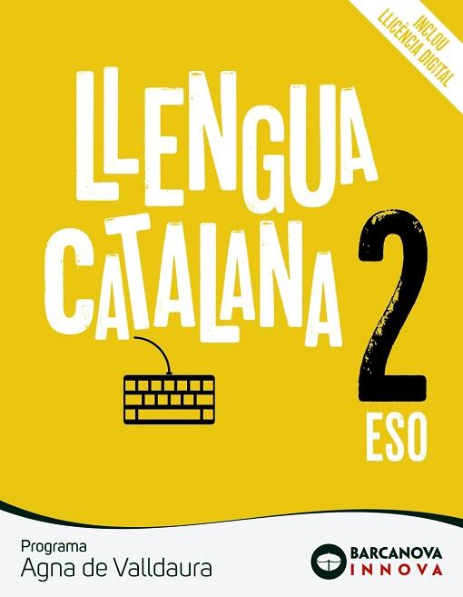 LLENGUA CATALANA 2 ESO AGNA DE VALLDAURA  | 9788448951535 | ROSELL, JOSEP/HOMS, LLUÍS | Llibreria Huch - Llibreria online de Berga 