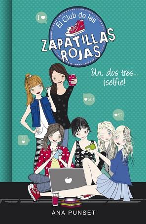 UNO DOS TRES SELFIE | 9788490437834 | PUNSET, ANA | Llibreria Huch - Llibreria online de Berga 