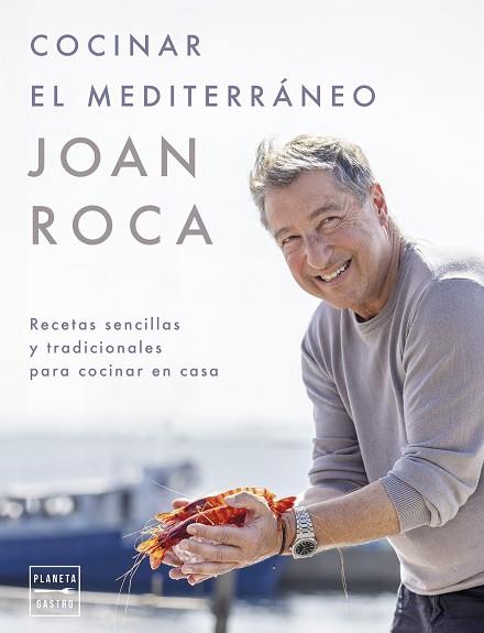 COCINAR EL MEDITERRÁNEO | 9788408281641 | ROCA, JOAN/BRUGUÉS, SALVADOR | Llibreria Huch - Llibreria online de Berga 