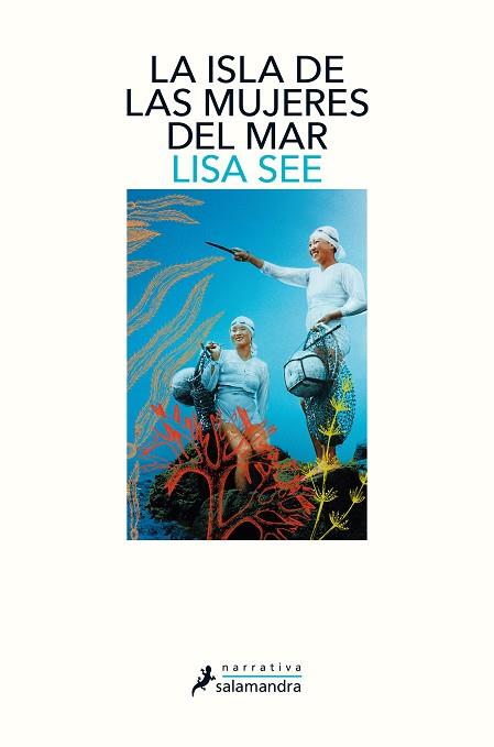 ISLA DE LAS MUJERES DEL MAR, LA | 9788498389869 | SEE, LISA | Llibreria Huch - Llibreria online de Berga 
