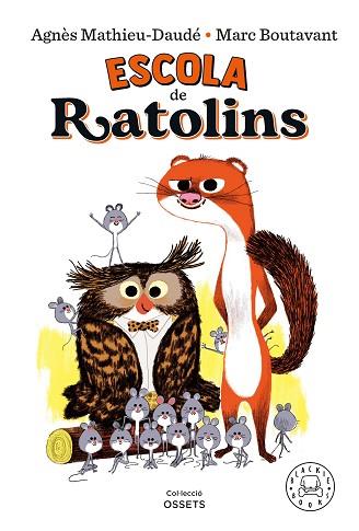 ESCOLA DE RATOLINS | 9788418733161 | MATHIEU-DAUDÉ, AGNÈS | Llibreria Huch - Llibreria online de Berga 