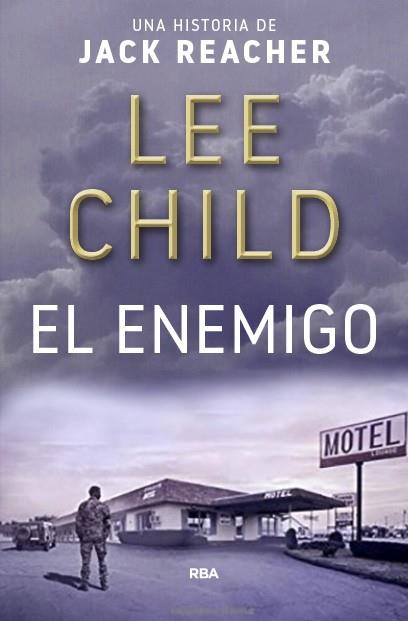 ENEMIGO, EL | 9788490567746 | CHILD, LEE | Llibreria Huch - Llibreria online de Berga 