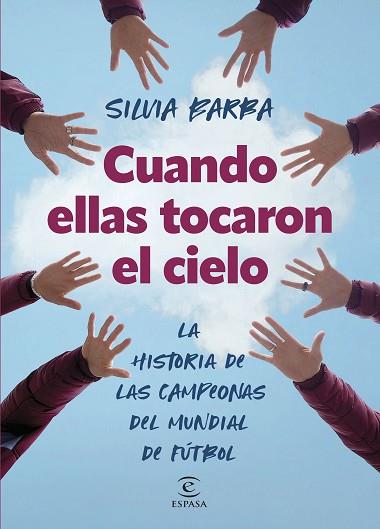 CUANDO ELLAS TOCARON EL CIELO | 9788467072297 | BARBA, SILVIA | Llibreria Huch - Llibreria online de Berga 