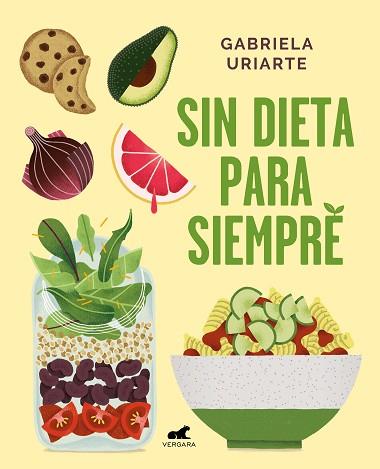 SIN DIETA PARA SIEMPRE | 9788417664169 | URIARTE, GABRIELA | Llibreria Huch - Llibreria online de Berga 