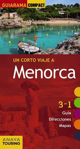 MENORCA | 9788499359595 | ANAYA TOURING/RAYÓ FERRER, MIQUEL/FERRÁ, MIQUEL/MARTÍNEZ I EDO, XAVIER | Llibreria Huch - Llibreria online de Berga 