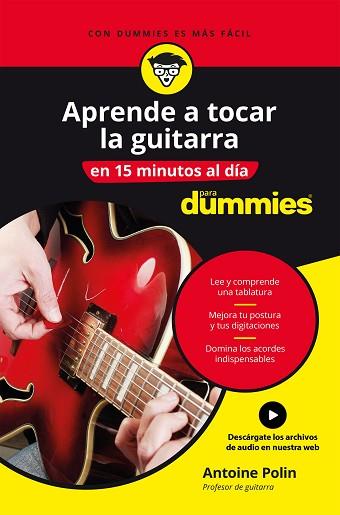 APRENDE A TOCAR LA GUITARRA EN 15 MINUTOS AL DÍA | 9788432905988 | POLIN, ANTOINE | Llibreria Huch - Llibreria online de Berga 