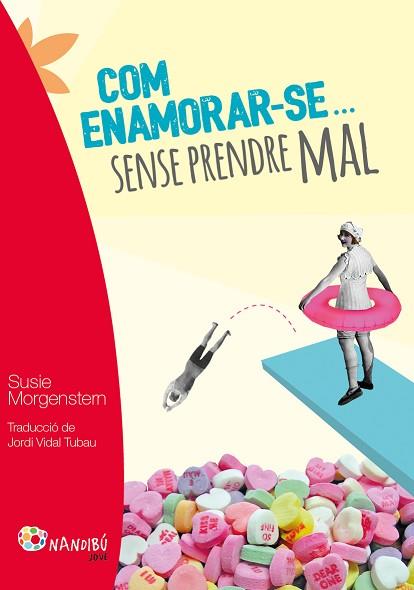 COM ENAMORAR-SE SENSE PRENDRE MAL | 9788499756424 | MORGENSTERN, SUSIE | Llibreria Huch - Llibreria online de Berga 