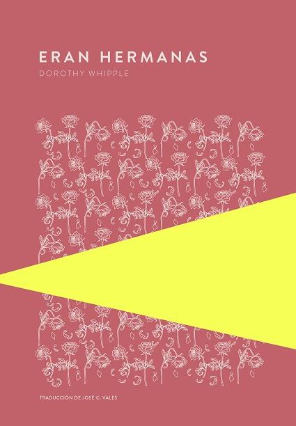 ERAN HERMANAS | 9789992076934 | WHIPPLE, DOROTHY | Llibreria Huch - Llibreria online de Berga 