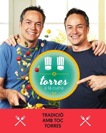 TORRES A LA CUINA 3 | 9788417444471 | TORRES, SERGIO/TORRES, JAVIER | Llibreria Huch - Llibreria online de Berga 