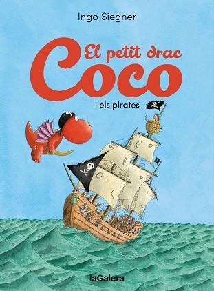 PETIT DRAC COCO I ELS PIRATES, EL | 9788424676742 | SIEGNER, INGO | Llibreria Huch - Llibreria online de Berga 