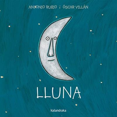 LLUNA | 9788416804030 | RUBIO, ANTONIO | Llibreria Huch - Llibreria online de Berga 