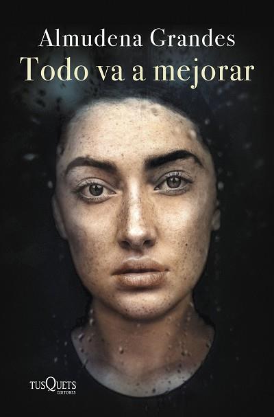 TODO VA A MEJORAR (EDICIÓN TAPA DURA) | 9788411071796 | GRANDES, ALMUDENA | Llibreria Huch - Llibreria online de Berga 