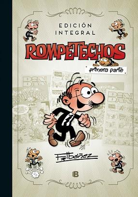 ROMPETECHOS (EDICIÓN INTEGRAL) | 9788466662963 | IBAÑEZ, FRANCISCO | Llibreria Huch - Llibreria online de Berga 