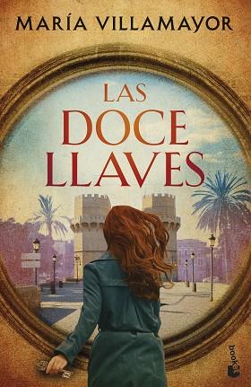 DOCE LLAVES, LAS | 9788408286141 | VILLAMAYOR, MARÍA | Llibreria Huch - Llibreria online de Berga 
