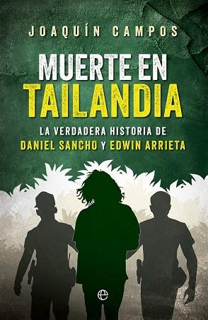 MUERTE EN TAILANDIA | 9788413849720 | CAMPOS, JOAQUÍN | Llibreria Huch - Llibreria online de Berga 