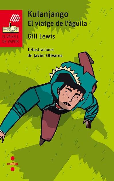 KULANJANGO EL VIATGE DE L'AGUILA | 9788466141963 | LEWIS, GILL [VER TITULOS] | Llibreria Huch - Llibreria online de Berga 