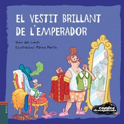 VESTIT BRILLANT DE L'EMPERADOR, EL | 9788447940271 | VIVIM DEL CUENTU | Llibreria Huch - Llibreria online de Berga 