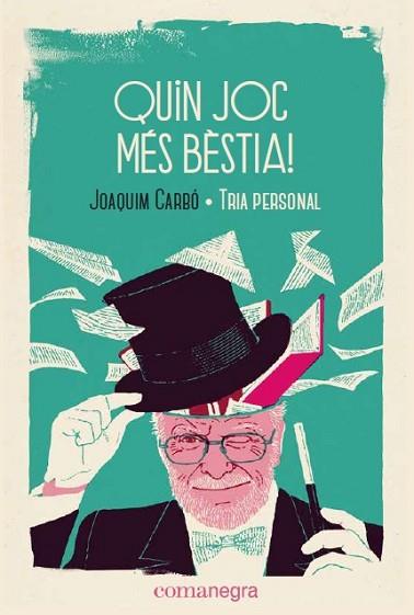 QUIN JOC MÉS BÈSTIA! | 9788418022043 | CARBÓ MASLLORENS, JOAQUIM | Llibreria Huch - Llibreria online de Berga 