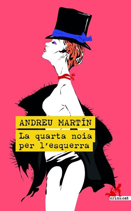 QUARTA NOIA PER L'ESQUERRA, LA | 9788419627018 | MARTÍN, ANDREU | Llibreria Huch - Llibreria online de Berga 