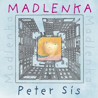 MADLENKA | 9788494885914 | PETER SIS | Llibreria Huch - Llibreria online de Berga 