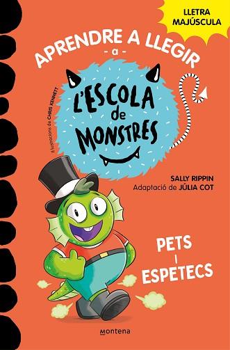 APRENDRE A LLEGIR A L'ESCOLA DE MONSTRES 7 - PETS I ESPETECS | 9788419085641 | RIPPIN, SALLY/COT, JÚLIA | Llibreria Huch - Llibreria online de Berga 