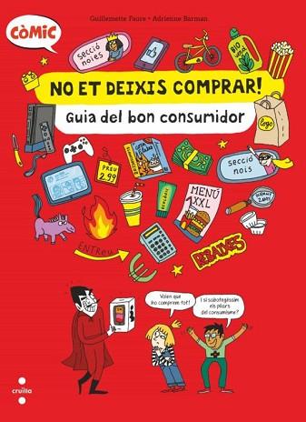 NO ET DEIXIS COMPRAR! GUIA DEL BON CONSUMIDOR | 9788466154239 | GUILLAMETE, FAURE | Llibreria Huch - Llibreria online de Berga 