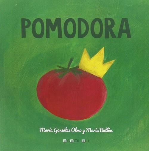 POMODORA | 9788416484058 | GONZÁLEZ OLMO, MARÍA | Llibreria Huch - Llibreria online de Berga 