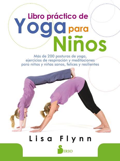LIBRO PRÁCTICO DE YOGA PARA NIÑOS | 9788417399337 | FLYNN, LISA | Llibreria Huch - Llibreria online de Berga 
