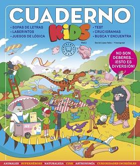CUADERNO KIDS VOL. 1 | 9788419172136 | LÓPEZ VALLE, DANIEL | Llibreria Huch - Llibreria online de Berga 