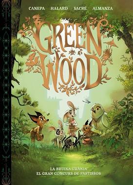 GREENWOOD. LA BRUIXA URÀNIA - EL GRAN CONCURS DE PASTISSOS | 9788448870416 | CANEPA, BARBARA | Llibreria Huch - Llibreria online de Berga 