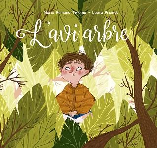 AVI ARBRE, L' | 9788491453789 | TETAMO, MARIA ROMANA/PROPIETTI, LAURA | Llibreria Huch - Llibreria online de Berga 