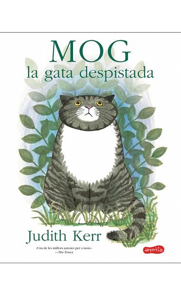MOG LA GATA DESPISTADA | 9788417222192 | KERR, JUDITH | Llibreria Huch - Llibreria online de Berga 