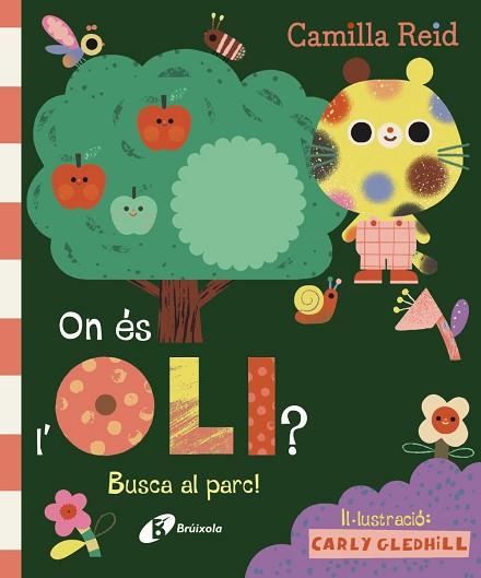 ON ÉS L'OLI? BUSCA AL PARC! | 9788413494296 | REID, CAMILLA | Llibreria Huch - Llibreria online de Berga 