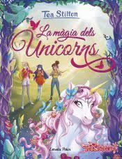 MÀGIA DELS UNICORNS, LA | 9791387782757 | STILTON, TEA | Llibreria Huch - Llibreria online de Berga 