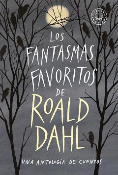 FANTASMAS FAVORITOS DE ROALD DAHL, LOS | 9788417552053 | VARIOS AUTORES | Llibreria Huch - Llibreria online de Berga 