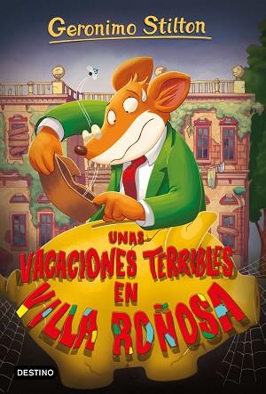 VACACIONES TERRIBLES EN VILLA ROÑOSA, UNAS | 9788408209638 | STILTON, GERONIMO | Llibreria Huch - Llibreria online de Berga 