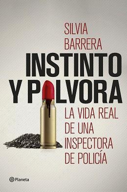 INSTINTO Y PÓLVORA | 9788408190776 | BARRERA, SILVIA | Llibreria Huch - Llibreria online de Berga 