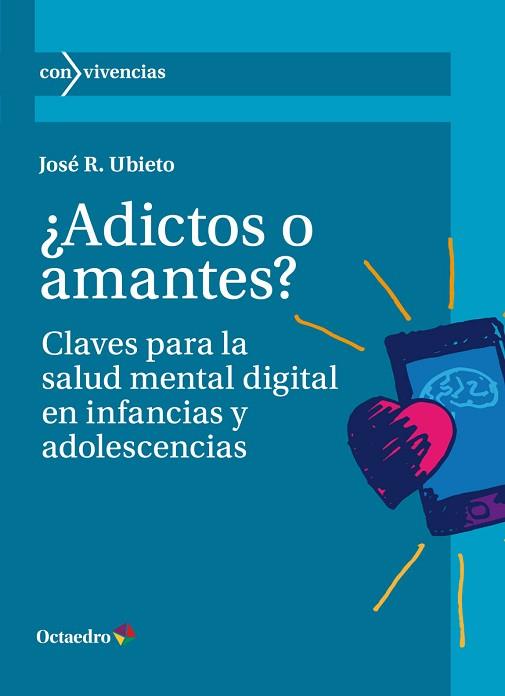 ADICTOS O AMANTES? | 9788419900463 | UBIETO, JOSÉ R. | Llibreria Huch - Llibreria online de Berga 