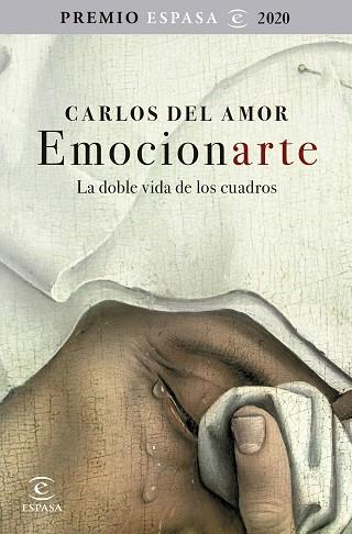 EMOCIONARTE. LA DOBLE VIDA DE LOS CUADROS | 9788467060294 | AMOR, CARLOS DEL | Llibreria Huch - Llibreria online de Berga 